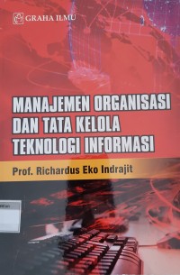 Image of Manajemen Organisasi dan Tata Kelola Teknologi Informasi