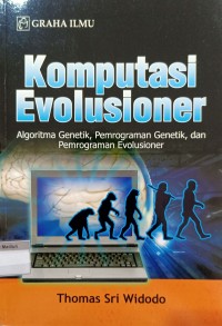 Komputasi Evolusioner; Algoritma Genetik, Pemrograman Genetik, dan Pemrograman Evolusioner