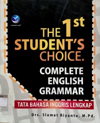 Image of The 1st Student's Choice : Complete English Grammar, Tata Bahasa Inggris Lengkap