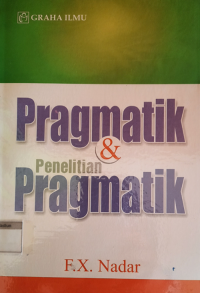 Pragmatik & Penelitian Pragmatik