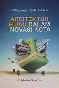 Image of Arsitektur Hijau Dalam Inovasi Kota