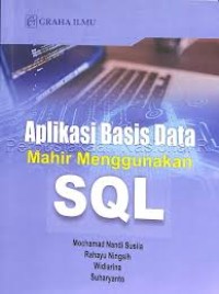 Image of Aplikasi Basis Data Mahir Menggunakan SQL