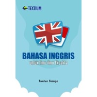 Image of Bahasa Inggris untuk Ilmu-Ilmu Eksakta