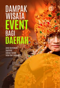 Dampak Wisata Event Bagi Daerah