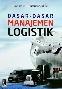Image of Dasa-Dasar Manajemen Logistik