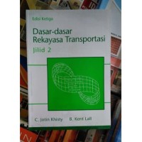 Image of Dasar-dasar Rekayasa Transportasi Jilid 2