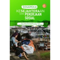 Dinamika Kesejahteraan dan Pekerjaan Sosial