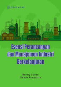 Esensi Perancangan dan Manajemen Industri Berkelanjutan