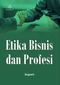 Etika Bisnis dan Profesi