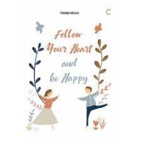 Image of Follow Your Heart and Be Happy