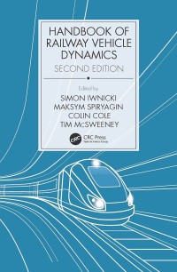 Image of Handbook of Railway Vehicle Dynamics, Second Edition