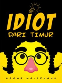Image of Idiot Dari Timur