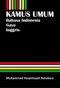 Kamus Umum Bahasa Indonesia Gayo Inggris