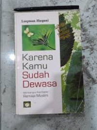 Image of Karena Kamu Sudah Dewasa; Membangun Kepribadian Remaja Muslim