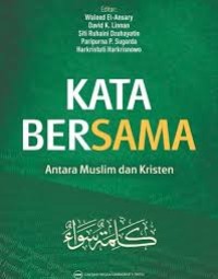 Image of Kata Bersama: Antara Muslim Dan Kristen