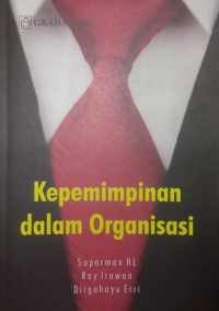 Kepemimpinan dalam Organisasi