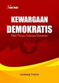 Image of Kewargaan Demokratis; Politik Menuju Indonesia Demokratis