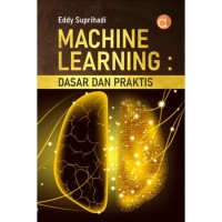 Image of Machine Learning: Dasar dan Praktis