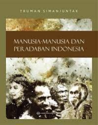 Manusia- Manusia dan Peradaban Indonesia