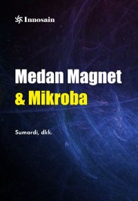 Medan Magnet & Mikroba