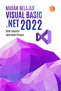 Mudah Belajar Visual Basic .NET 2022