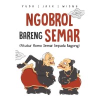 Image of Ngobrol Bareng Semar (Pitutur Romo Semar Kepada Bagong)
