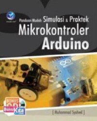 Image of Panduan Mudah Simulasi & Praktek Mikrokontroler Arduino