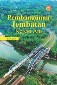 Pembangunan Jembatan Kereta Api