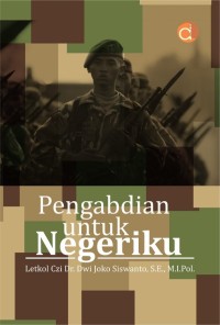 Pengabdian Untuk Negeriku