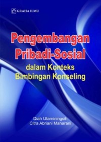 Image of Pengembangan Pribadi-Sosial dalam Konteks Bimbingan Konseling