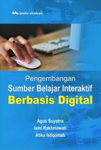 Pengembangan Sumber Belajar Interaktif Berbasis Digital