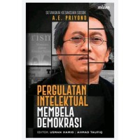 Pergulatan Intelektual membela Demokrasi