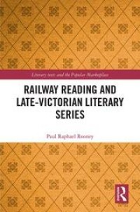 Image of Railway Reading and Late-Victorian Literary Series