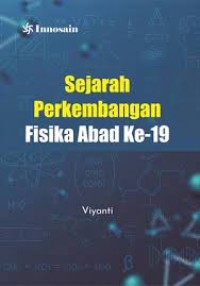 Sejarah Perkembangan Fisika Abad Ke- 19