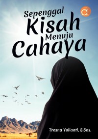 Sepenggal Kisah Menuju Cahaya