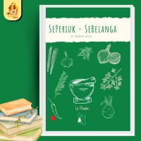 Seperiuk – Sebelanga Di Rumah Saja