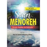 Sinar Menoreh : kekayaan, Keindahan, dan Kedahsyatan