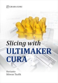 Slicing with Ultimaker Cura