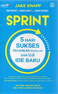 Image of Sprint; 5 Hari Sukses Pemecahan Masalah dan Uji Ide Baru