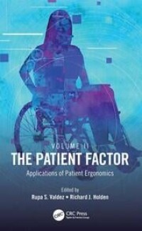 Image of The Patient Factor Applications of Patient Ergonomics