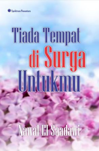 Tiada Tempat di Surga Untukmu