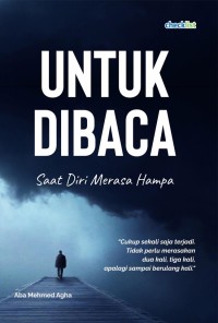 Image of Untuk Dibaca : Saat Diri Merasa Hampa