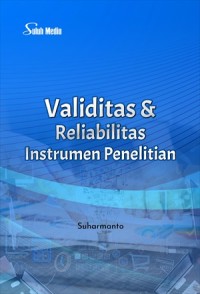 Validitas & Reliabilitas Instrumen Penelitian