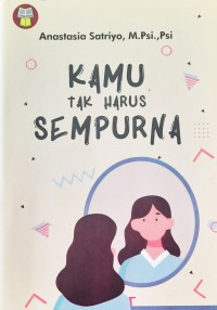 Kamu Tak Harus Sempurna