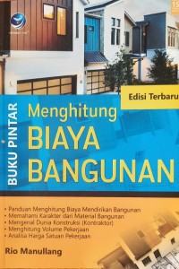 Buku Pintar Menghitung Biaya Bangunan