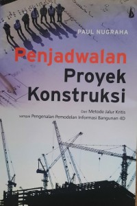 Penjadwalan Proyek Konstruksi